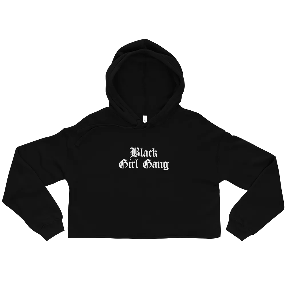 Black Girl Gang Cropped Hoodie